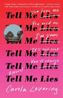 کتاب Tell Me Lies (دروغ‌ها را به من بگو) نسخه انگلیسی PDF | Carola Lovering