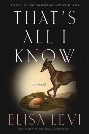 کتاب That's All I Know (تمام چیزی که می‌دانم) نسخه انگلیسی PDF | الیسا لوی