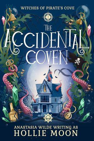 کتاب The Accidental Coven نسخه انگلیسی PDF | Hollie Moon, Anastasia Wilde