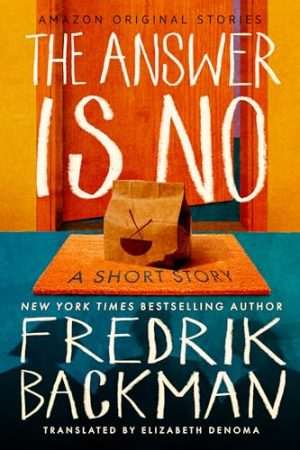 کتاب The Answer Is No (پاسخ منفی است) نسخه انگلیسی PDF | Fredrik Backman (فردریک بکمن)