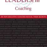 کتاب The Art and Practice of Leadership Coaching (هنر و شیوه مربیگری رهبری) نسخه انگلیسی PDF | نویسندگان Howard Morgan, Phil Harkins, and Marshall Goldsmith