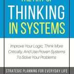 کتاب The Art of Thinking in Systems (هنر تفکر سیستمی) نسخه انگلیسی PDF | استیون شاستر