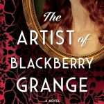 کتاب The Artist of Blackberry Grange (هنرمند بلک‌بری گرنج) نسخه انگلیسی PDF | پولت کندی