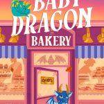 کتاب The Baby Dragon Bakery (نانوایی اژدهای کوچک) نسخه انگلیسی PDF | ای. تی. قریشی