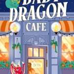 کتاب The Baby Dragon Cafe (کافه اژدهای کوچولو) نسخه انگلیسی PDF | Aamna Qureshi (آمنه قریشی)