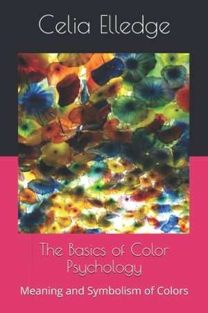 کتاب The Basics of Color Psychology (مبانی روان‌شناسی رنگ) نسخه انگلیسی PDF |