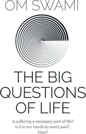کتاب The Big Questions of Life (پرسش‌های بزرگ زندگی) نسخه انگلیسی PDF | اوم سوامی