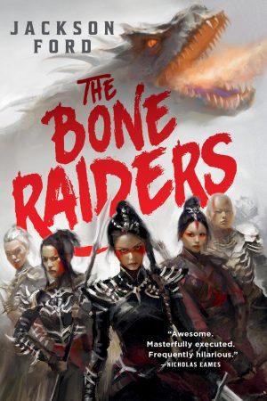 کتاب The Bone Raiders نسخه انگلیسی PDF | Jackson Ford