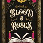 کتاب The Book of Blood and Roses (کتاب خون و گل‌های رز) نسخه انگلیسی PDF | Annie Summerlee