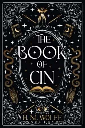 کتاب The Book of Cin (کتاب سین) نسخه انگلیسی PDF | H. M. Wolfe (اچ. ام. وولف)