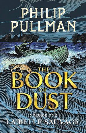 کتاب The Book of Dust: La Belle Sauvage (کتاب غبار: لا بل ساواژ) نسخه انگلیسی PDF | فیلیپ پولمن
