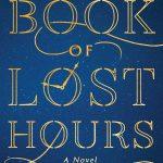 کتاب The Book of Lost Hours (کتاب ساعت‌های گمشده) نسخه انگلیسی PDF | هیلی گلفوسو