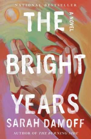 کتاب The Bright Years (سال‌های روشن) نسخه انگلیسی PDF | سارا داموف