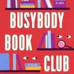 کتاب The Busybody Book Club (باشگاه کتاب فضول‌ها) نسخه انگلیسی PDF | فریا سمپسون