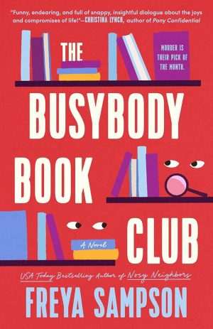کتاب The Busybody Book Club (باشگاه کتاب فضول‌ها) نسخه انگلیسی PDF | فریا سمپسون