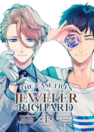 کتاب The Case Files of Jeweler Richard Volume 1 نسخه انگلیسی PDF | Nanako Tsujimura کتاب The Case Files of Jeweler Richard Volume 1 نسخه انگلیسی PDF | Nanako Tsujimura