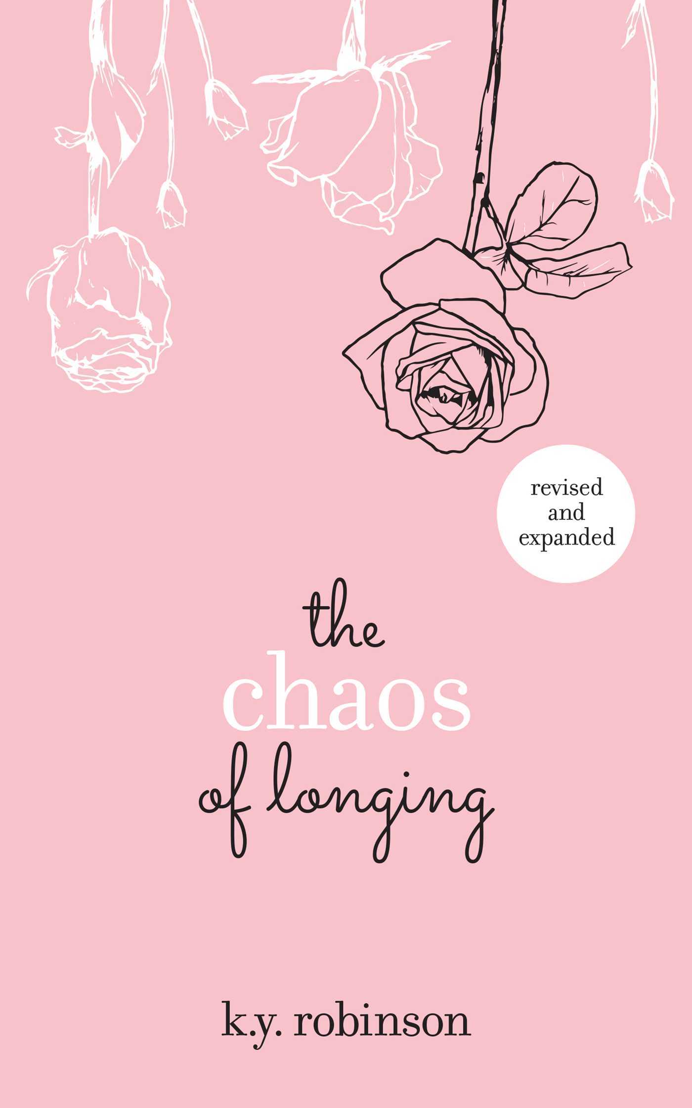 کتاب The Chaos of Longing (آشوب اشتیاق) نسخه انگلیسی PDF | کی. وای. رابینسون کتاب The Chaos of Longing (آشوب اشتیاق) نسخه انگلیسی PDF | کی. وای. رابینسون