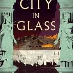 کتاب The City in Glass (شهر شیشه‌ای) نسخه انگلیسی PDF | Nghi Vo