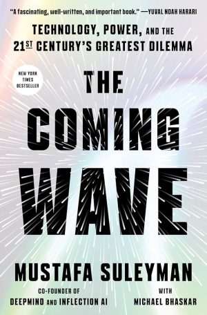 کتاب The Coming Wave (موج آینده) نسخه انگلیسی PDF | مصطفی سلیمان