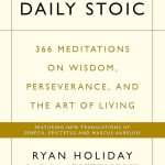 کتاب The Daily Stoic (رواقی روزانه) نسخه انگلیسی PDF | رایان هالیدی و استیون هنسلمن