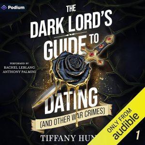 کتاب The Dark Lord's Guide to Dating and Other War Crimes (راهنمای ارباب تاریکی برای قرار عاشقانه و دیگر جنایات جنگی) نسخه انگلیسی PDF | Tiffany Hunt