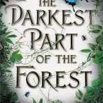 کتاب The Darkest Part of the Forest (تاریک‌ترین بخش جنگل) نسخه انگلیسی PDF | هالی بلک