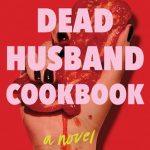 کتاب The Dead Husband Cookbook نسخه انگلیسی PDF | Danielle Valentine