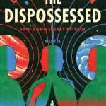 کتاب The Dispossessed (بی‌خانمان‌ها) نسخه انگلیسی PDF | اورسولا کی. لو گویین