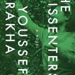 کتاب The Dissenters (مخالفان) نسخه انگلیسی PDF | Youssef Rakha (یوسف رخا)