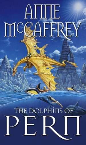 کتاب The Dolphins of Pern (دلفین‌های پرن) نسخه انگلیسی PDF | آن مک‌کافری