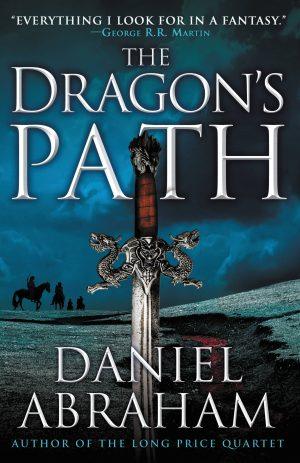 کتاب The Dragon's Path نسخه انگلیسی PDF | Daniel Abraham