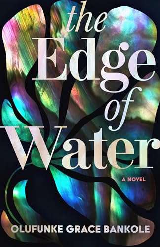 کتاب The Edge of Water (لبه آب) نسخه انگلیسی PDF | Olufunke Grace Bankole (اولوفونکه گریس بانکوله) کتاب The Edge of Water (لبه آب) نسخه انگلیسی PDF | Olufunke Grace Bankole (اولوفونکه گریس بانکوله)