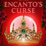 کتاب The Encanto's Curse (نفرین انکانتو) نسخه انگلیسی PDF | Melissa de la Cruz (ملیسا د لا کروز)