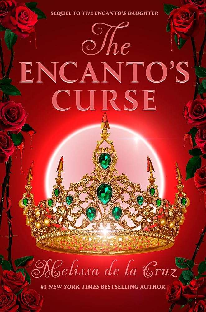 کتاب The Encanto's Curse (نفرین انکانتو) نسخه انگلیسی PDF | Melissa de la Cruz (ملیسا د لا کروز) کتاب The Encanto's Curse (نفرین انکانتو) نسخه انگلیسی PDF | Melissa de la Cruz (ملیسا د لا کروز)