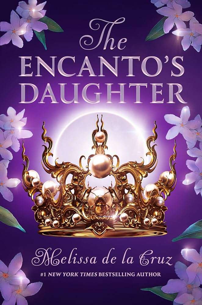 کتاب The Encanto's Daughter (دختر انکانتو) نسخه انگلیسی PDF | Melissa de la Cruz (ملیسا دلا کروز) کتاب The Encanto's Daughter (دختر انکانتو) نسخه انگلیسی PDF | Melissa de la Cruz (ملیسا دلا کروز)