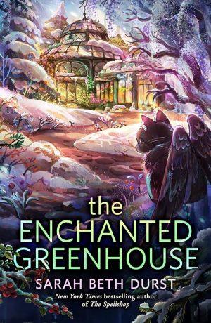 کتاب The Enchanted Greenhouse (گلخانه افسون‌شده) نسخه انگلیسی PDF | سارا بث دورست