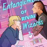 کتاب The Entanglement of Rival Wizards (درهم‌تنیدگی جادوگران رقیب) نسخه انگلیسی PDF | سارا راش