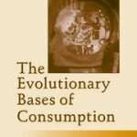 کتاب The Evolutionary Bases of Consumption (مبانی تکاملی مصرف) نسخه انگلیسی PDF | گد سعد