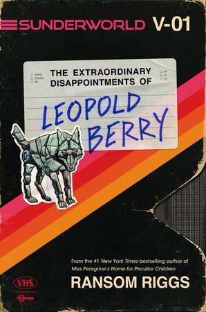 کتاب The Extraordinary Disappointments of Leopold Berry (ناکامی‌های خارق‌العاده لئوپولد بری) نسخه انگلیسی PDF | رنسم ریگز