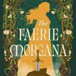 کتاب The Faerie Morgana (پری مورگانا) نسخه انگلیسی PDF | لوئیزا مورگان