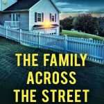 کتاب The Family Across the Street (خانواده آن‌سوی خیابان) نسخه انگلیسی PDF | Nicole Trope (نیکول تروپ)
