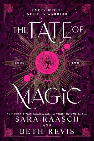 کتاب The Fate of Magic (سرنوشت جادو) نسخه انگلیسی PDF | سارا راش، بث ریویس