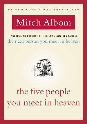کتاب The Five People You Meet in Heaven (پنج نفری که در بهشت ملاقات می‌کنید) نسخه انگلیسی PDF | Mitch Albom