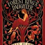 کتاب The Forest King's Daughter (دختر پادشاه جنگل) نسخه انگلیسی PDF | Elly Blake (الی بلیک)