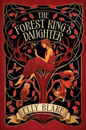 کتاب The Forest King's Daughter (دختر پادشاه جنگل) نسخه انگلیسی PDF | Elly Blake (الی بلیک)