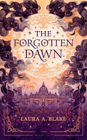 کتاب The Forgotten Dawn (سپیده‌دم فراموش‌شده) نسخه انگلیسی PDF | لورا ای. بلیک