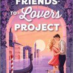 کتاب The Friends-to-Lovers Project نسخه انگلیسی PDF | Paula Ottoni