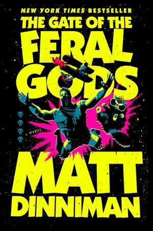 کتاب The Gate of the Feral Gods (دروازه خدایان وحشی) نسخه انگلیسی PDF | Matt Dinniman