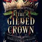 کتاب The Gilded Crown (تاج زراندود) نسخه انگلیسی PDF | Marianne Gordon (ماریان گوردون)