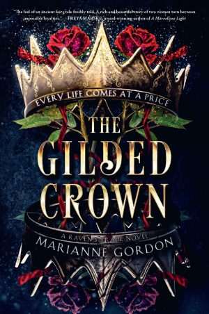 کتاب The Gilded Crown (تاج زراندود) نسخه انگلیسی PDF | Marianne Gordon (ماریان گوردون)